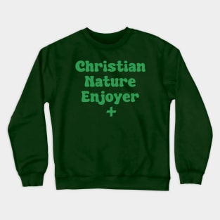 Christian Nature Enjoyer Crewneck Sweatshirt